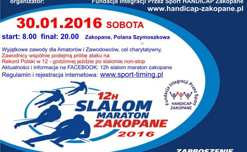 Bicie Rekord Polski w 12h drużynowym slalomie non-stop, czyli 2. edycja 12H Slalom Maraton Zakopane 2016